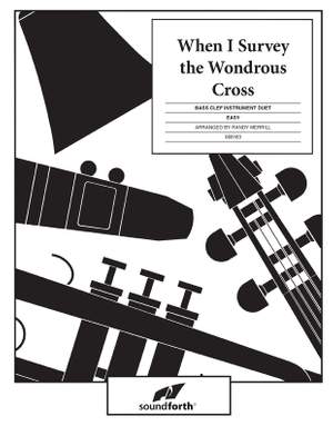 Randy Merrill: When I Survey The Wondrous Cross