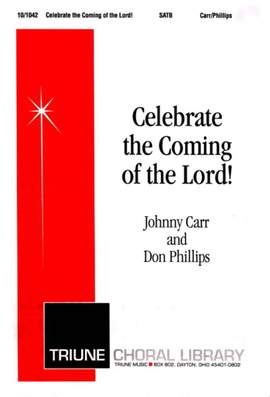 Don Phillips: Celebrate The Coming Of The Lord