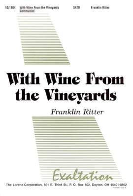 Franklin Ritter: With Wine From The Vineyards