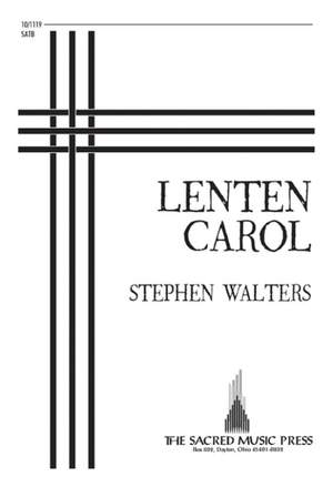 Stephen Walters: Lenten Carol
