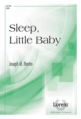 Joseph M. Martin: Sleep, Little Baby