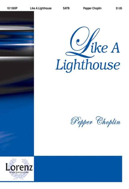 Pepper Choplin: Like A Lighthouse
