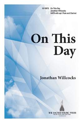 Jonathan Willcocks: On This Day