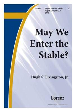 Hugh S. Livingston Jr.: May We Enter The Stable