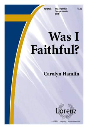 Carolyn Hamlin: Was I Faithful?
