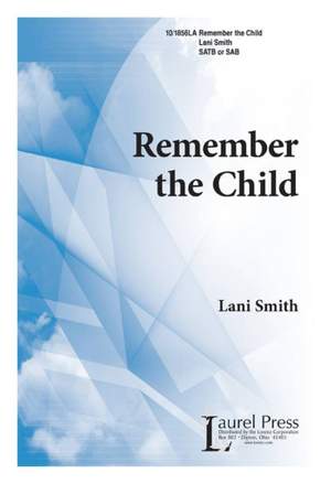 Lani Smith: Remember The Child