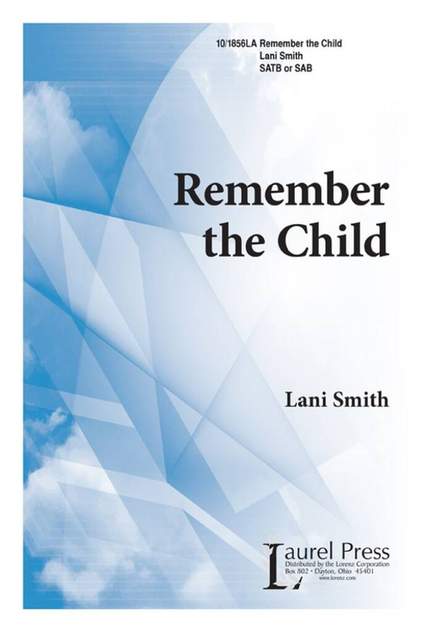Lani Smith: Remember The Child