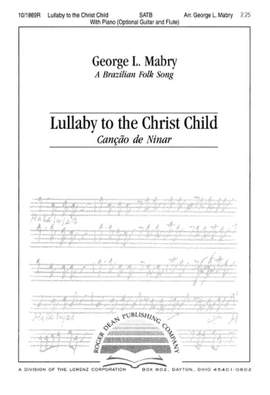 George L. Mabry: Lullaby To The Christ Child