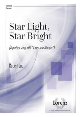 Robert Lau: Star Light, Star Bright