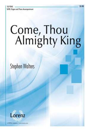 Stephen Walters: Come, Thou Almighty King