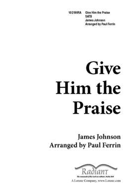 James Johnson: Give Him The Praise