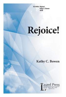 Kathy C. Bowen: Rejoice