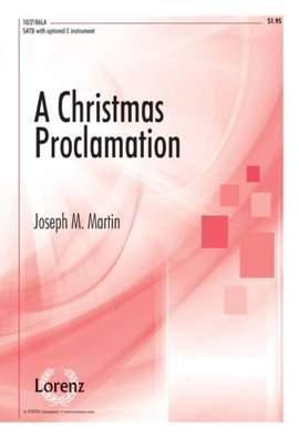 Joseph M. Martin: A Christmas Proclamation
