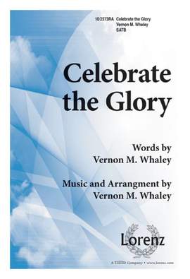 Vernon M. Whaley: Celebrate The Glory
