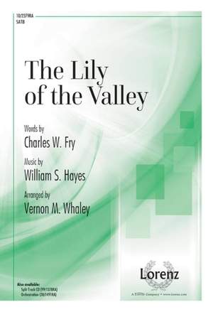 William S. Hayes: The Lily Of The Valley