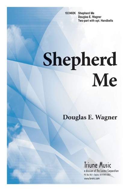 Douglas E. Wagner: Shepherd Me