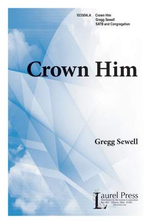 Gregg Sewell: Crown Him
