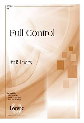 Dan R. Edwards: Full Control