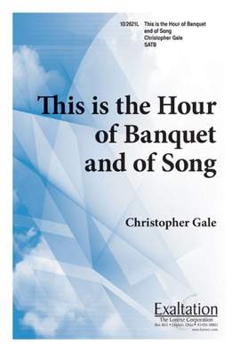 Lani Smith: This Is The Hour Of Banquet and Of Song