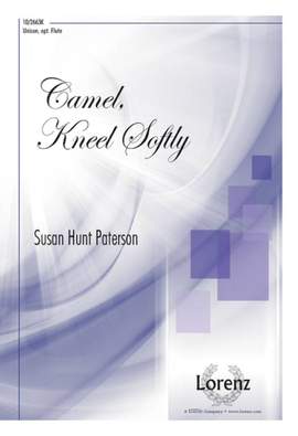 Susan H. Peterson: Camel, Kneel Softly