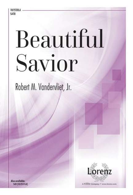 Robert M. Vandervliet: Beautiful Savior