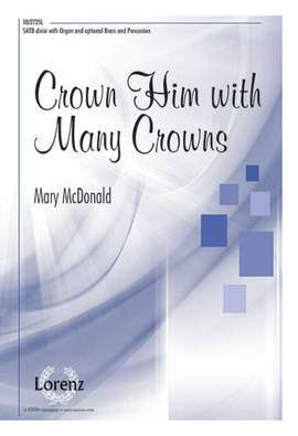 Mary McDonald: Crown Him With Many Crowns