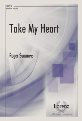 Roger Summers: Take My Heart