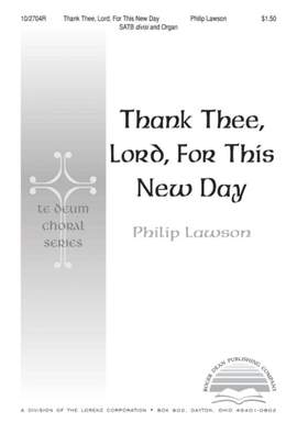 Philip Lawson: Thank Thee Lord, For This New Day