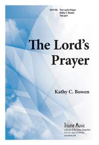 Kathy C. Bowen: The Lord's Prayer