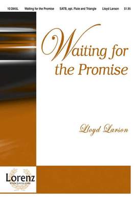 Lloyd Larson: Waiting For The Promise