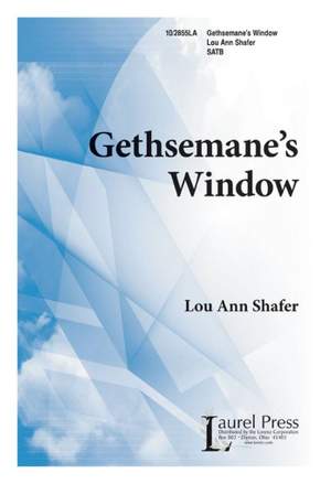 Carlton White: Gethsemane's Window