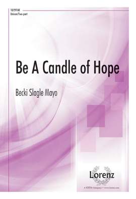 Becki Slagle Mayo: Be A Candle Of Hope
