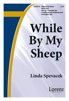 Linda Spevacek: While By My Sheep