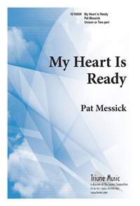 Pat Messick: My Heart Is Ready