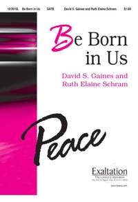 David S. Gaines: Be Born In Us