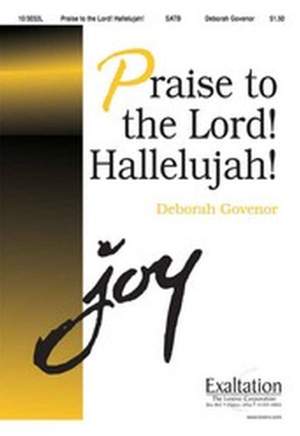 Deborah Govenor: Praise To The Lord, Hallelujah
