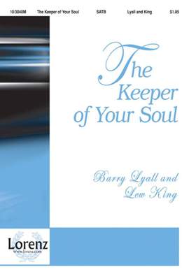 Lew King: The Keeper Of Your Soul