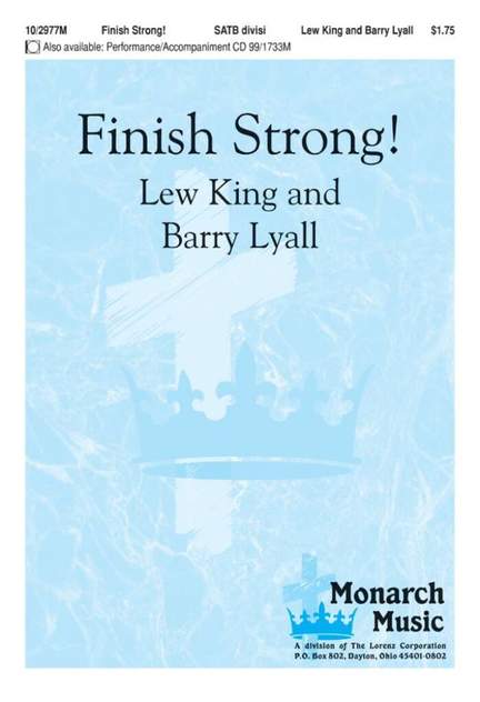 Lew King: Finish Strong