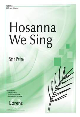 Stan Pethel: Hosanna We Sing