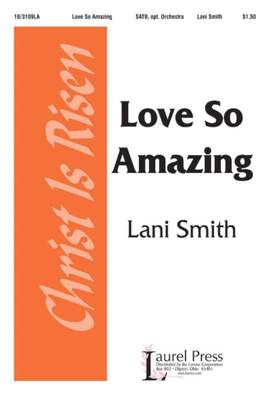 Lani Smith: Love So Amazing