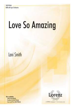 Lani Smith: Love So Amazing