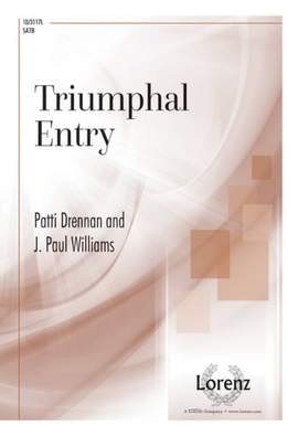 Patti Drennan: Triumphal Entry