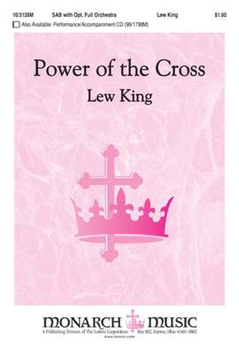 Lew King: Power Of The Cross