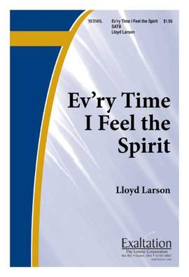 Lloyd Larson: Ev'ry Time I Feel The Spirit