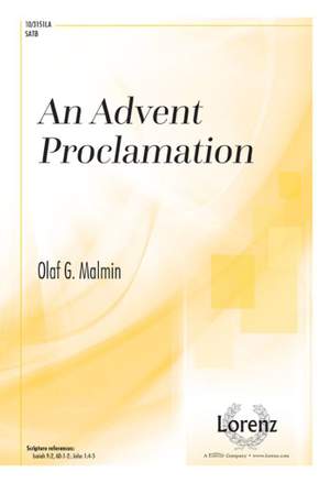 Olaf G. Malmin: An Advent Proclamation