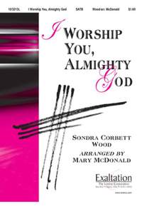 Sondra Corbett Wood: I Worship You, Almighty God