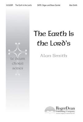 Alan Smith: The Earth Is The Lord's