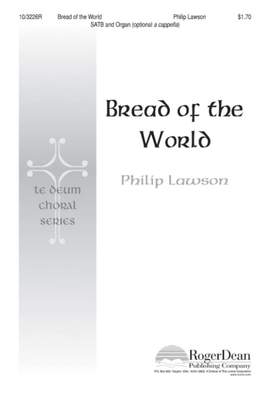 Philip Lawson: Bread Of The World