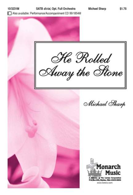 Michael Sharp: He Rolled Away The Stone