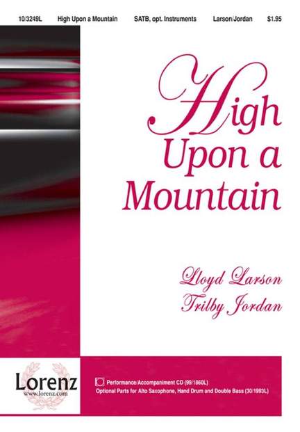 Lloyd Larson: High Upon A Mountain